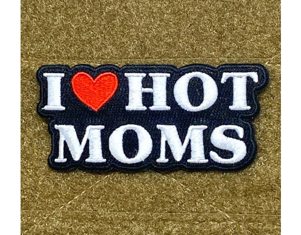 Tactical Outfitters Tactical Outfitters I Love Hot Moms Morale Patch
