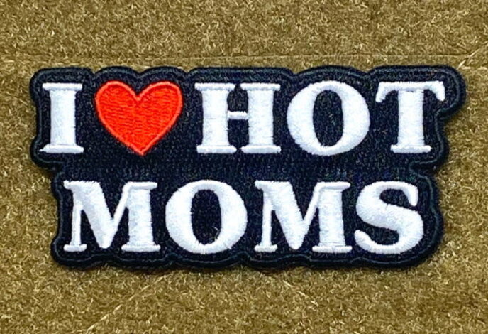 Tactical Outfitters I Love Hot Moms Morale Patch