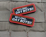 Violent Little Machine Shop So Long... Gay Boys!! PVC Morale Patch