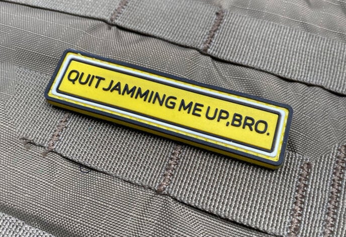 Violent Little Machine Shop Quit Jamming Me Up, Bro PVC Morale Patch