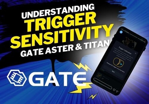 Understanding Trigger Sensitivity Issues on Gate Aster & Titan ETUs