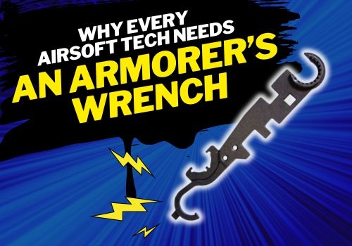 Why Every Airsoft Tech Needs an Armorer’s Wrench