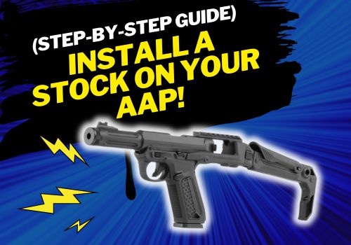 How to Install a Stock on Your AAP-01 (Step-by-Step Guide)