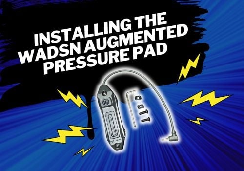 Upgrade Your PEQ Setup: Installing the WADSN Augmented Pressure Pad