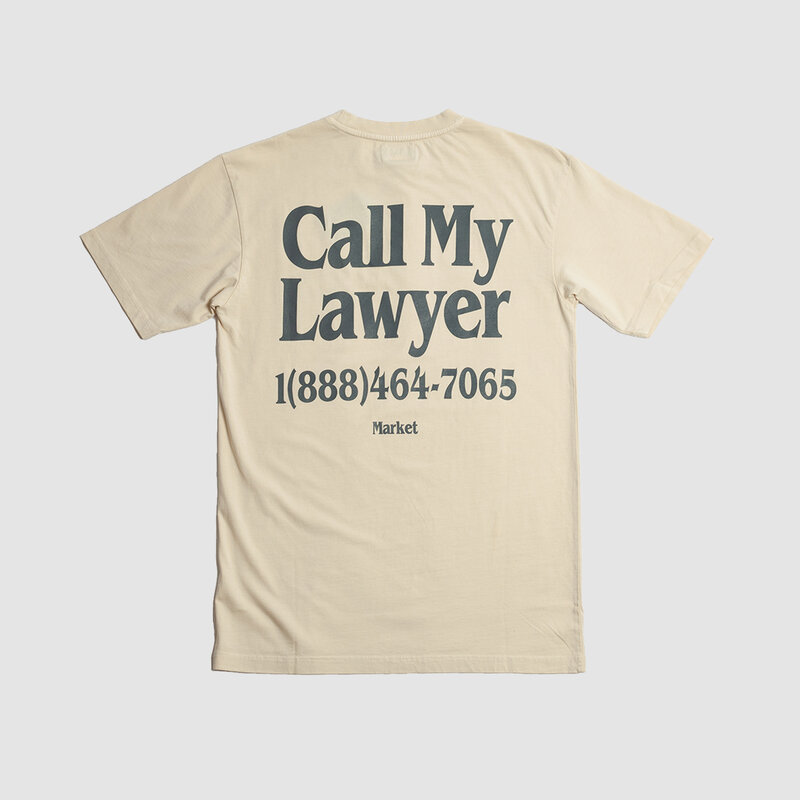 Market Call My Lawyer Tee Cream