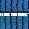 'Disconnect' by Brossi Macaluso