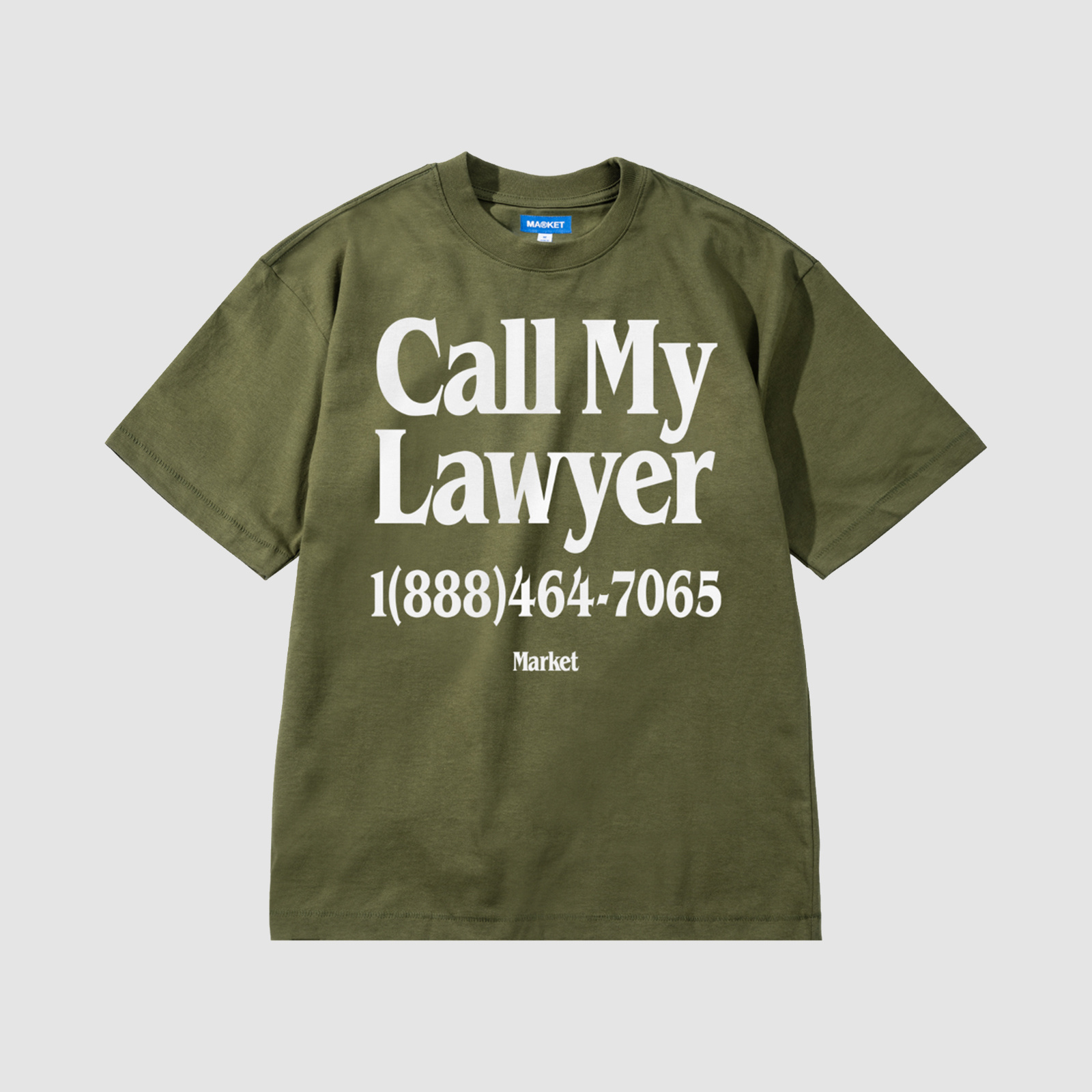 Market Call My Lawyer T-Shirt Kelp