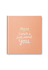 Compendium Mom, I Wrote a Book About You