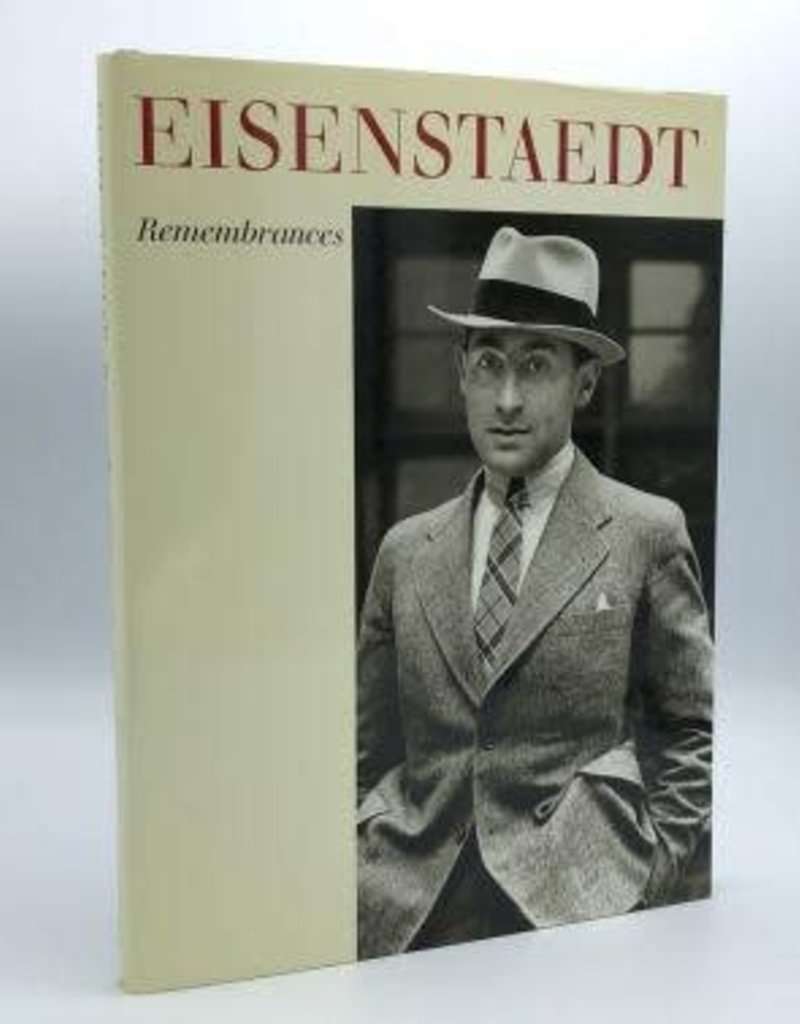Eisenstaedt Rememberances by Alfred Eisenstaedt
