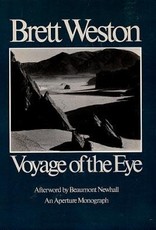 Weston Voyage of the Eye by Brett Weston