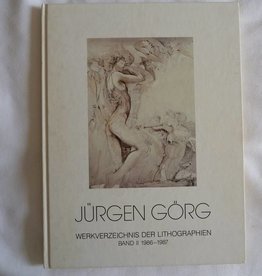 Gorg Werkverzeichnis Der Lithographien 1986-1987 by Jurgen Gorg