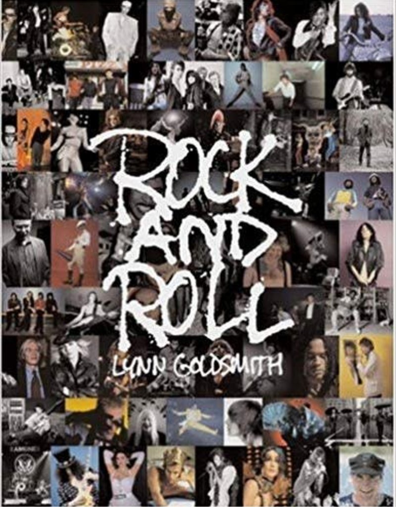 Goldsmith Rock & Roll by Lynn Goldsmith