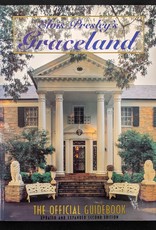 Presley Elvis Presley's Graceland The Official Guidebook Updated and Expanded Second Edition