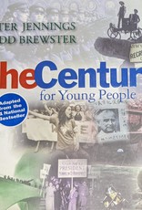 Misc The Century for Young People by Peter Jennings and Todd Brewster