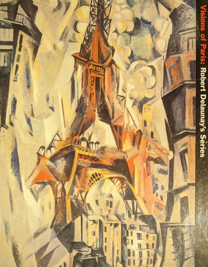 Misc Visions of Paris: Robert Delaunay's Series