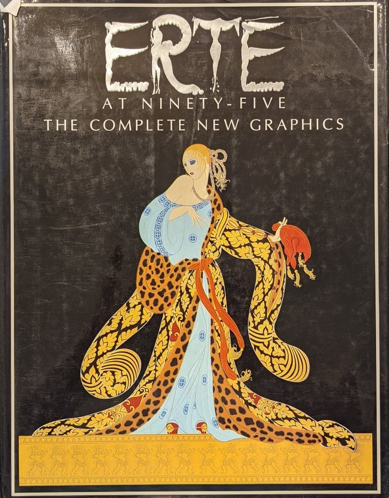Erte Erte at Ninety-Five: The Complete New Graphics by Marshall Lee