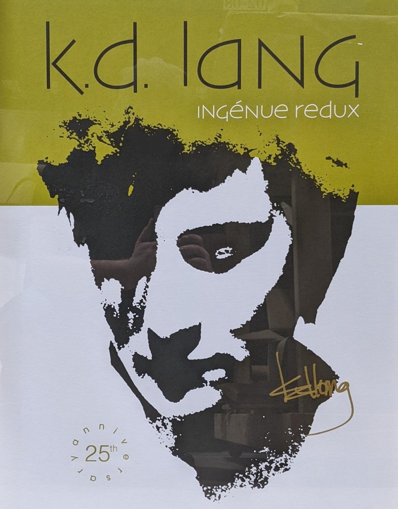 Poster K.D. Lang Ingenue Redux, 25th Anniversary (Signed Poster)