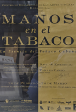Eisenberg Manos En El Tabaco by David Eisenberg (Signed Poster)