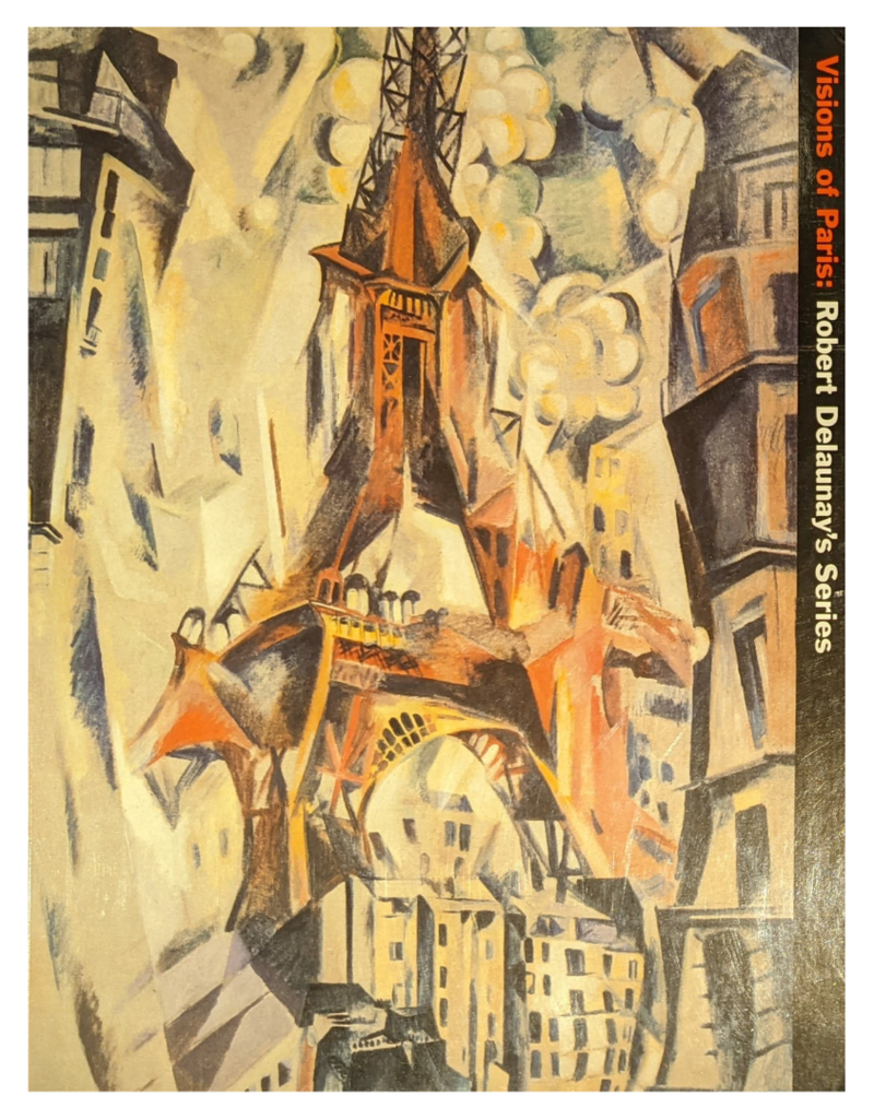 Misc Visions of Paris: Robert Delaunay's Series