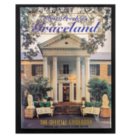 Presley Elvis Presley's Graceland The Official Guidebook Updated and Expanded Second Edition