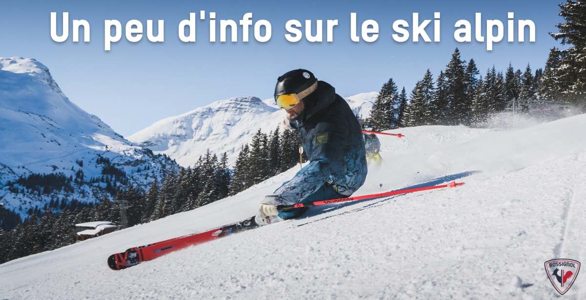 Ski alpin: un peu d'infos sur les composants