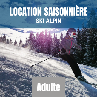 Location saisonnière ski alpin ADULTE