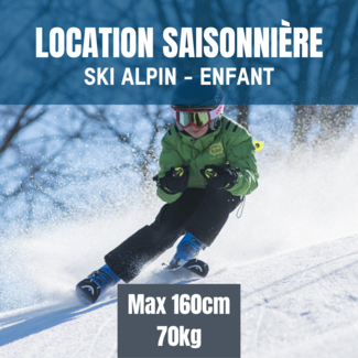 Location saisonnière ski alpin - enfant max 160 cm-70kg