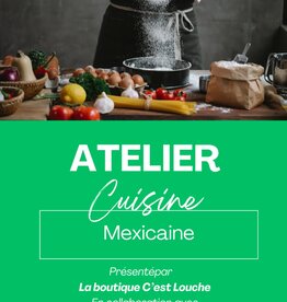 Atelier culinaire - Fiesta Mexicaine  14 mai 2026 à 18h