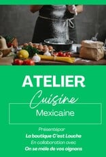 Atelier culinaire - Fiesta Mexicaine  14 mai 2026 à 18h