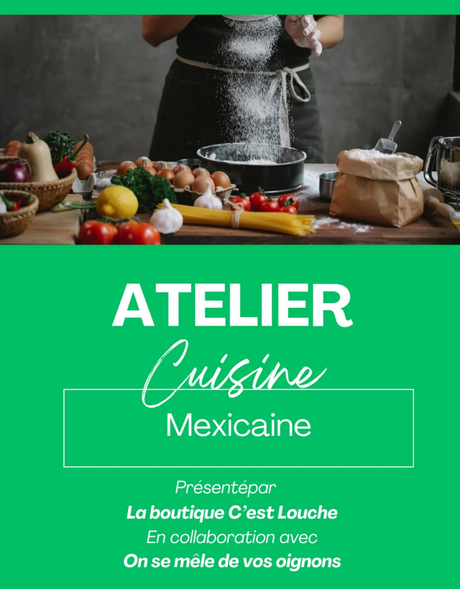 Atelier culinaire - Fiesta Mexicaine 3 mars 2026 à 18h