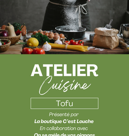 Atelier culinaire - Tout savoir savoir sur le tofu 13 janvier 2026 à 18h