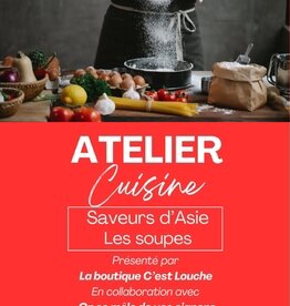 Atelier culinaire - Saveurs d'Asie - Les soupes 11 juin 18h