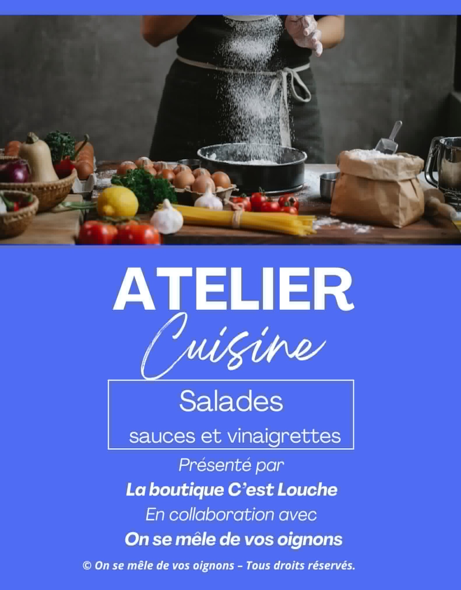 Atelier culinaire - Salades, sauces et vinaigrettes 4 juin 18h