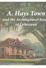 A. Hays Town and the Architectural Image of Louisiana