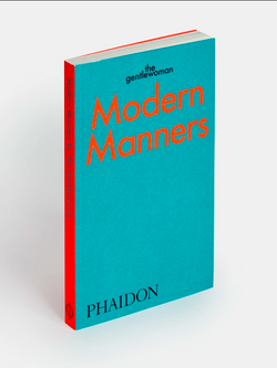 PHAIDON Modern Manners: Instructions for Living Fabulously Well