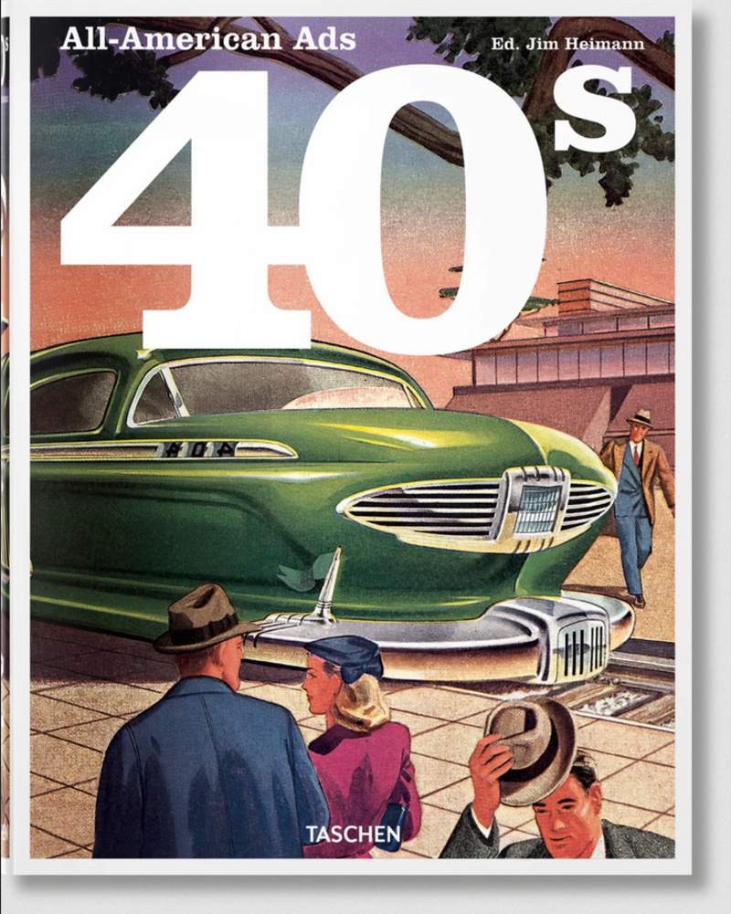 TASCHEN All-American Ads of the 40s