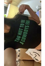 Too Hot To Be A Cowboys Fan Baby Tee