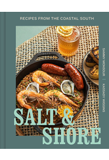 Salt & Shore: Recipes from the Coastal South Cookbook