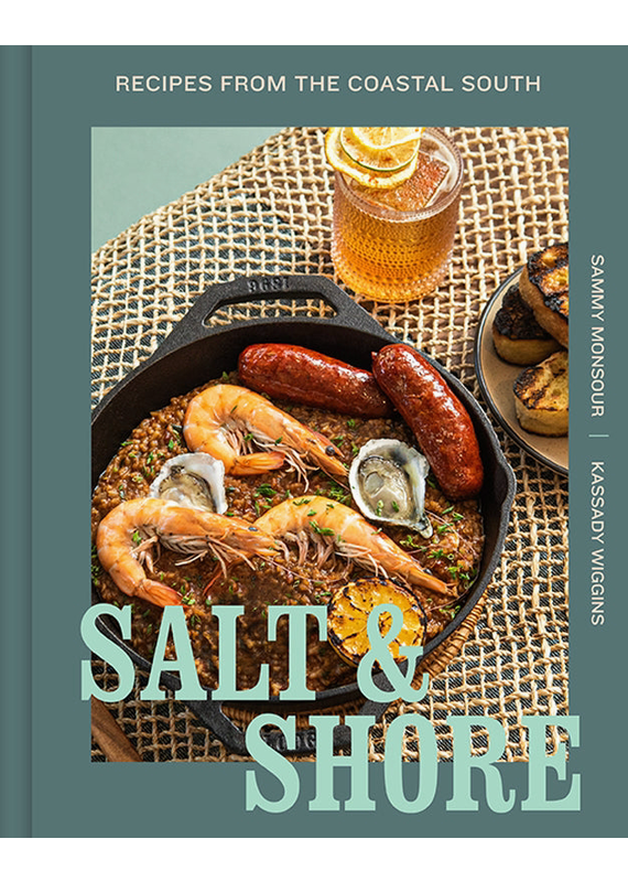 Salt & Shore: Recipes from the Coastal South Cookbook
