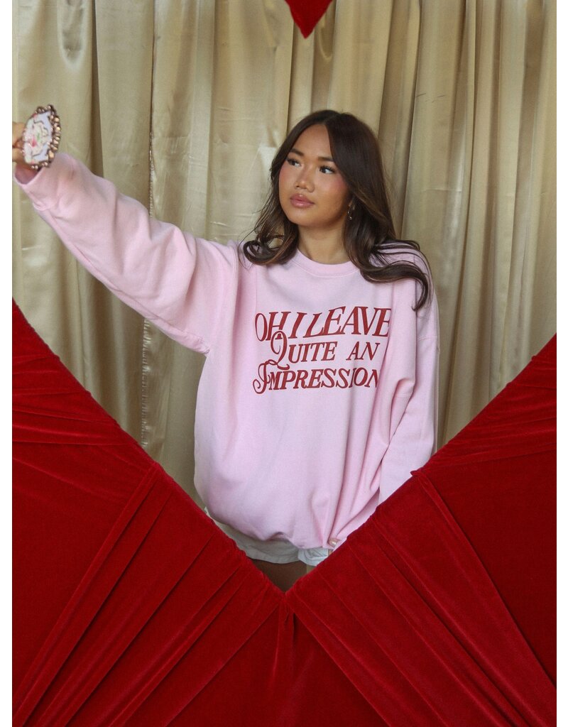 Quite An Impression Sweatshirt