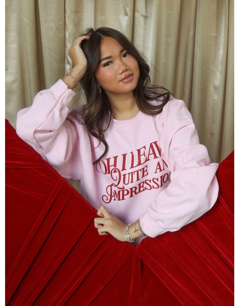 Quite An Impression Sweatshirt