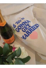 Gonna Get Married Sweatpants