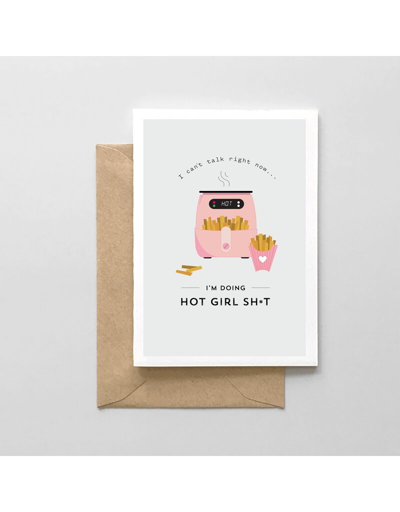 Hot Girl Shit Card