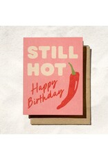 Daydream Prints Still Hot Bday Card