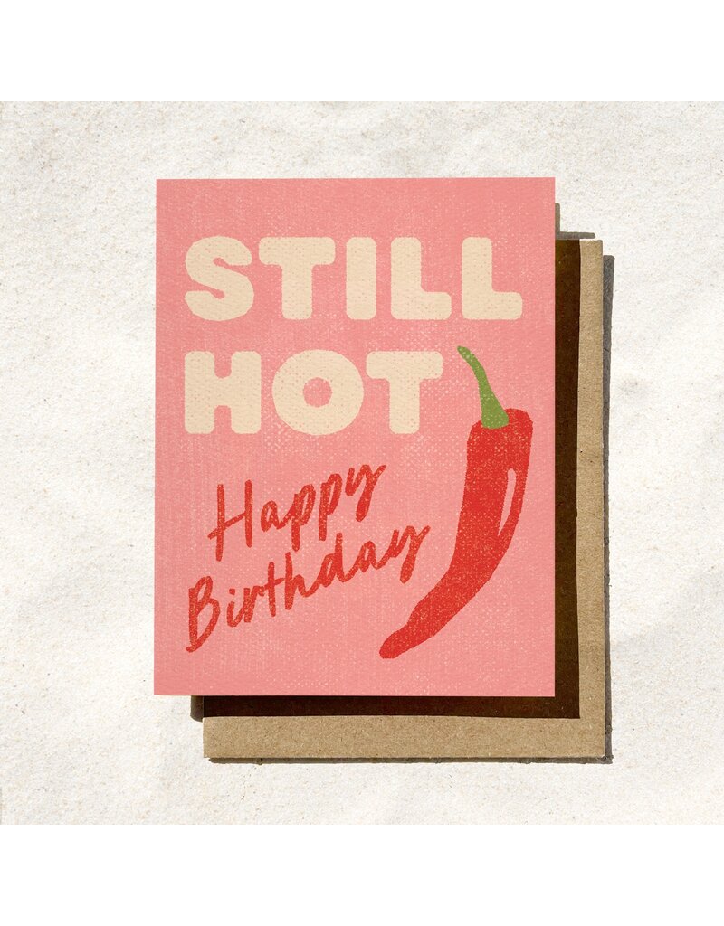 Daydream Prints Still Hot Bday Card