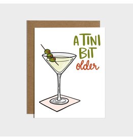 Tini Bit Older Bday Card
