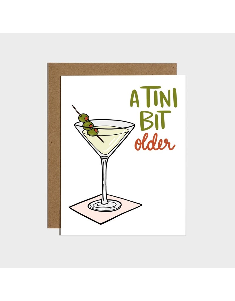 Tini Bit Older Bday Card