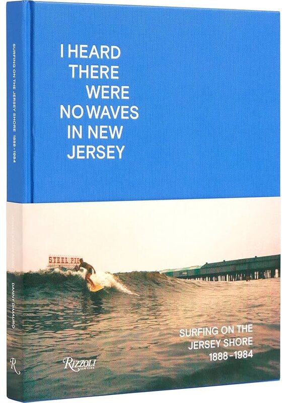 I Heard There Were No Waves in New Jersey Book