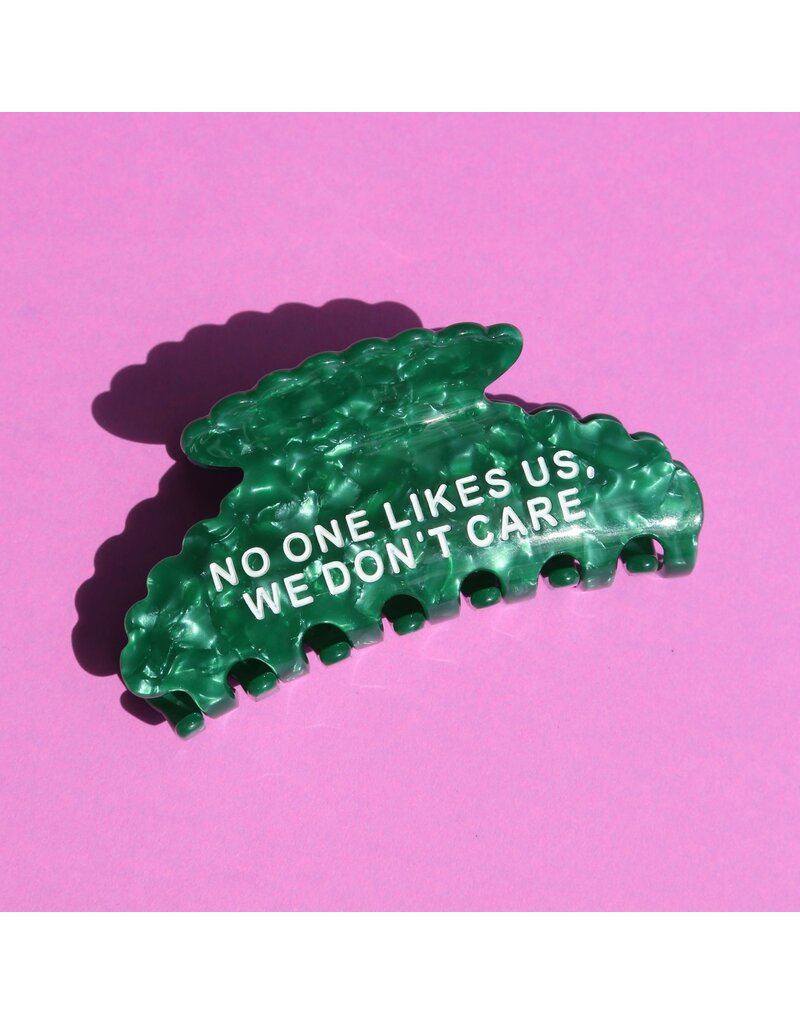 No One Likes Us, We Dont Care Hair Claw Clip