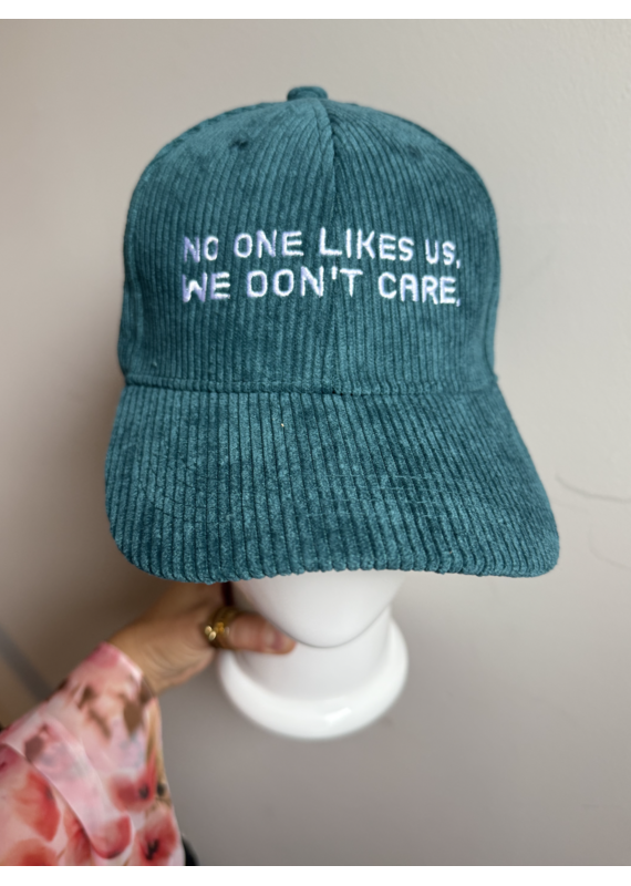 No One Likes Us, We Dont Care Hat